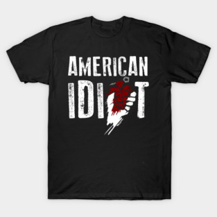 Idiot T-Shirt