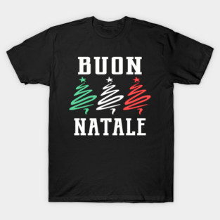 Buon Natale Italian Flag Christmas Trees T-Shirt