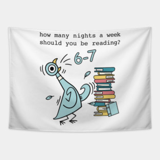 How Many Nights A Week Should You Be Reading 6-7 Png, Pigeon Elephant Piggie Children's Books,Teacher Six Seven 67 Tapestry