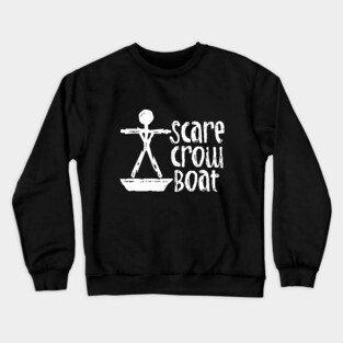 ScareCrow Boat Crewneck Sweatshirt