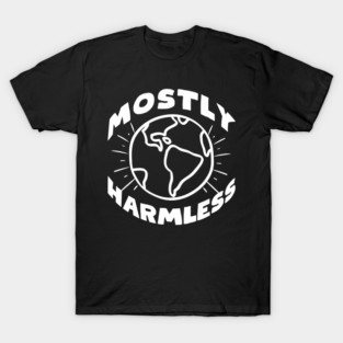 Mostly Harmless T-Shirt