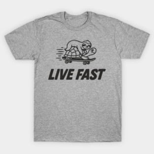 Live Fast Chill Lazy Sarcastic Vibes T-Shirt