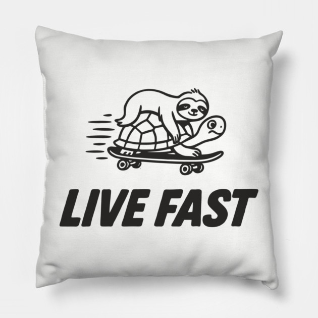 Live Fast Chill Lazy Sarcastic Vibes Pillow by Anticorporati