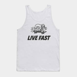 Live Fast Chill Lazy Sarcastic Vibes Tank Top