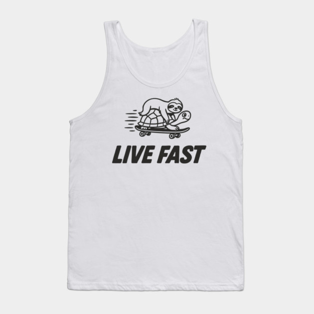 Live Fast Chill Lazy Sarcastic Vibes Tank Top by Anticorporati