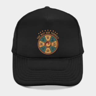 You-May-Ask-Yourself Hat