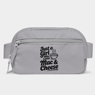Just a Girl Who Loves Mac & Cheese Bag