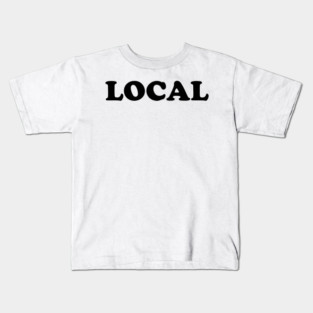 LOCAL Kids T-Shirt