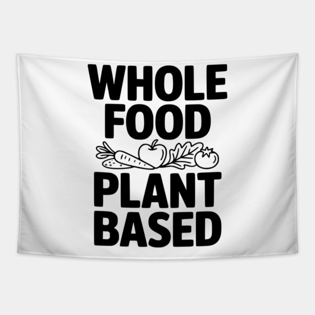 Whole Food Plant Based Tapestry by Frank Ring