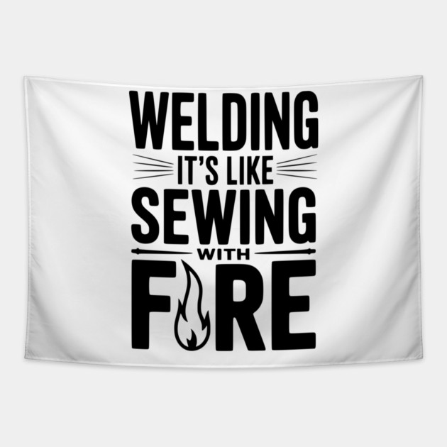 Welding It’s Like Sewing with Fire Tapestry by Frank Ring