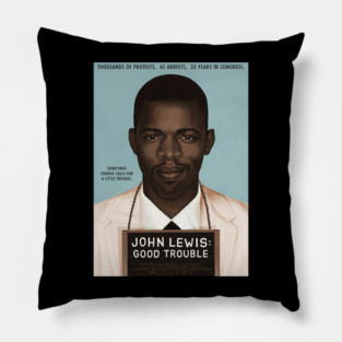 Good Trouble John Lewis Pillow