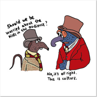 Gonzo and Rizzo - this is culture! Posters and Art