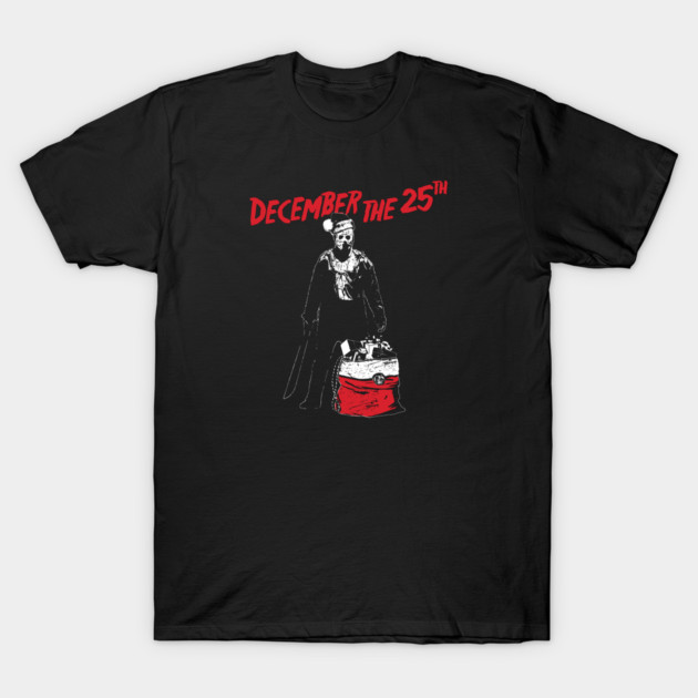December The 25th T-Shirt by Chewbaccadoll
