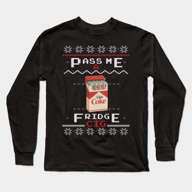 Diet Coke Fridge Cig – Vintage Ugly Christmas Design Long Sleeve T-Shirt by Shit Post Hero
