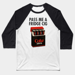 Coke Zero Fridge Cig – Retro Pack Parody Graphic Baseball T-Shirt