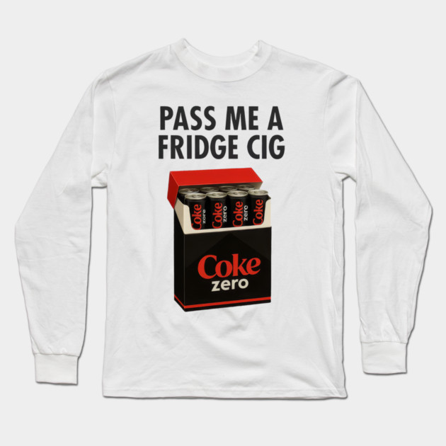 Coke Zero Fridge Cig – Retro Pack Parody Graphic Long Sleeve T-Shirt by Shit Post Hero