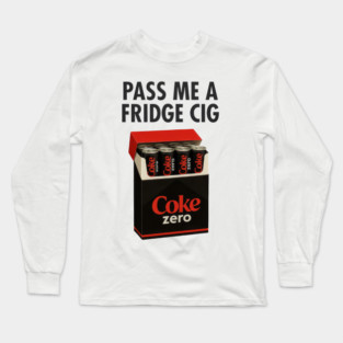 Coke Zero Fridge Cig – Retro Pack Parody Graphic Long Sleeve T-Shirt
