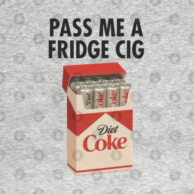 Diet Coke Fridge Cig – Vintage Pack Parody Graphic by Shit Post Hero