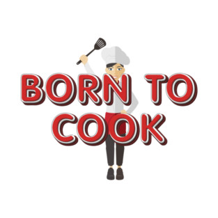 Born to Cook T-Shirt