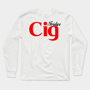 Fridge Cig Classic (Black Text) Long Sleeve T-Shirt