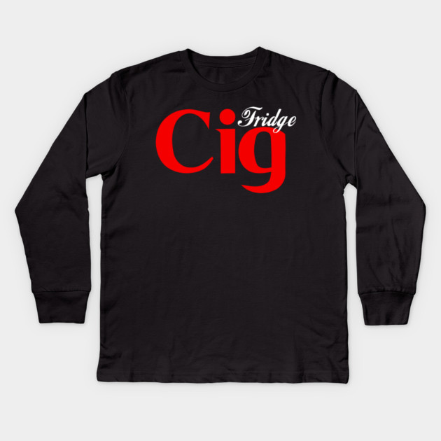 Fridge Cig Classic (White Text) Kids Long Sleeve T-Shirt by Shit Post Hero