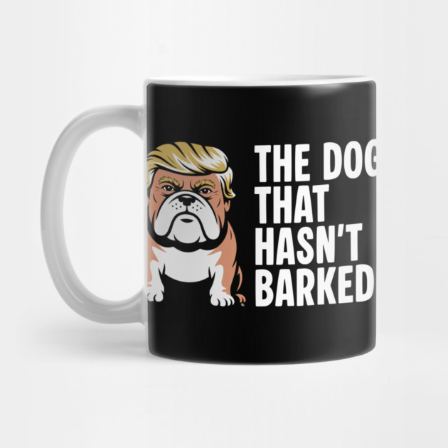 The Dog That Hasn’t Barked – Political Bulldog Satire Tee by Cosmo Gazoo