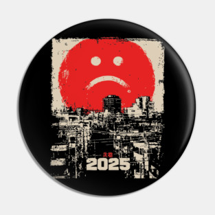 2025 Dystopian Future | Sad Emoji Cyberpunk Pin