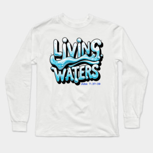 Living Waters Long Sleeve T-Shirt