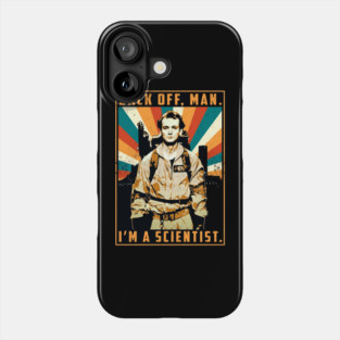 Back Off, Man I'm A Scientist Phone Case