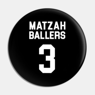 Matzah Ballers - Nobody Wants This Pin