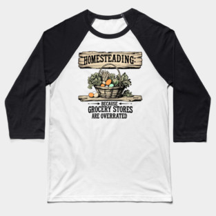 Homesteading Baseball T-Shirt