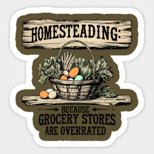 Homesteading Sticker