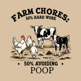 Farm Chores T-Shirt