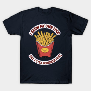 Fries T-Shirt