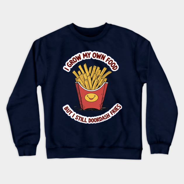 Fries Crewneck Sweatshirt by faithfamilyhomedesigns