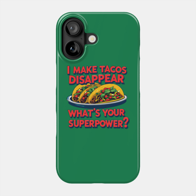 Super Tacos Phone Case by faithfamilyhomedesigns