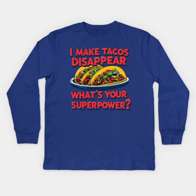 Super Tacos Kids Long Sleeve T-Shirt by faithfamilyhomedesigns