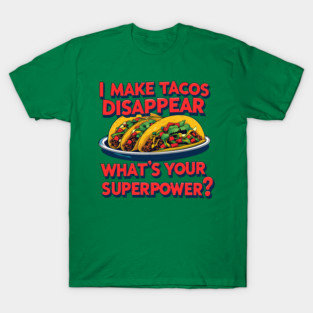 Super Tacos T-Shirt