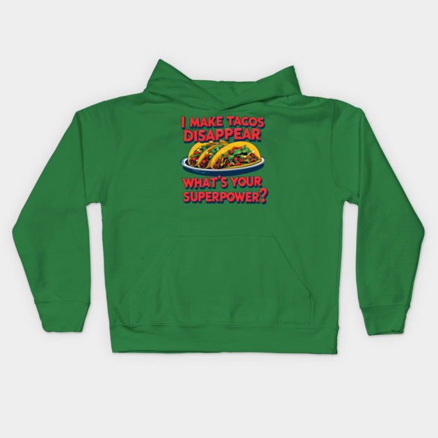Super Tacos Kids Hoodie by faithfamilyhomedesigns