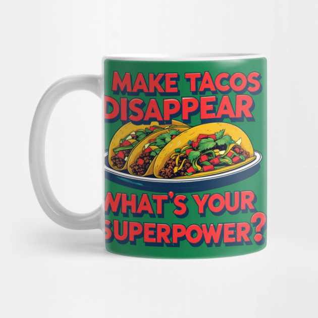 Super Tacos by faithfamilyhomedesigns