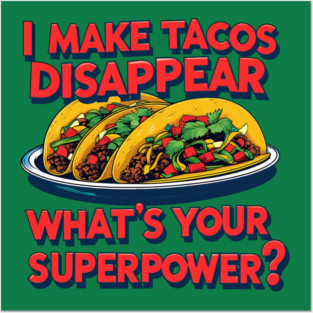Super Tacos Posters and Art
