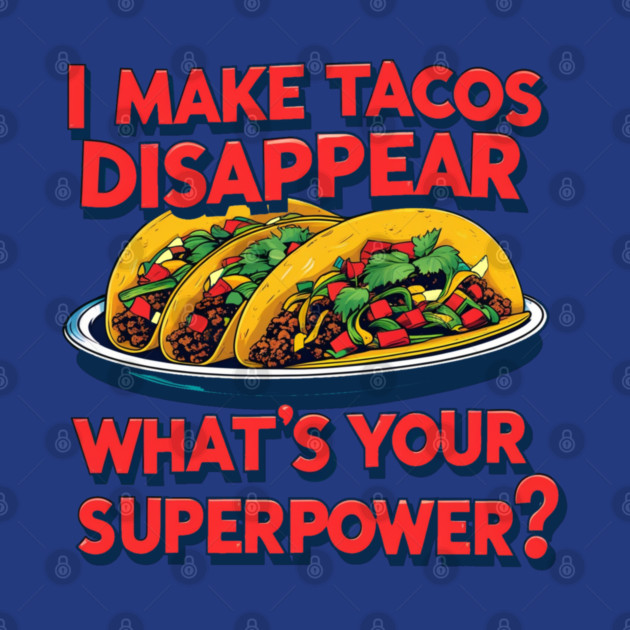 Super Tacos by faithfamilyhomedesigns