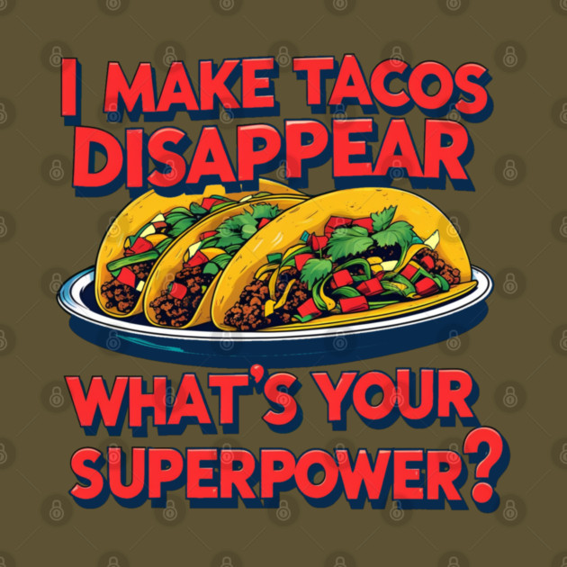 Super Tacos by faithfamilyhomedesigns
