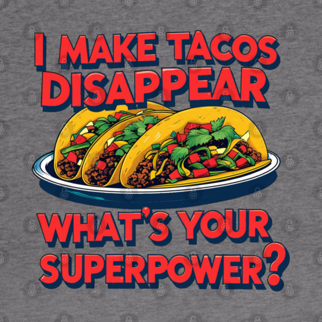 Super Tacos by faithfamilyhomedesigns