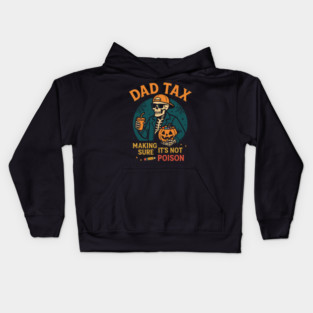 Dad Tax Halloween Candy Skeleton Kids Hoodie