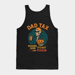 Dad Tax Halloween Candy Skeleton Tank Top