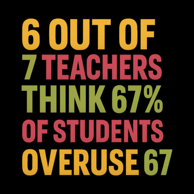 6 Out of 7 Teachers 67 Percent Joke by ArtistTee ⭐⭐⭐⭐⭐