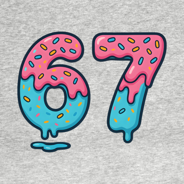 Sprinkle Frosted 67 Number Art by ArtistTee ⭐⭐⭐⭐⭐