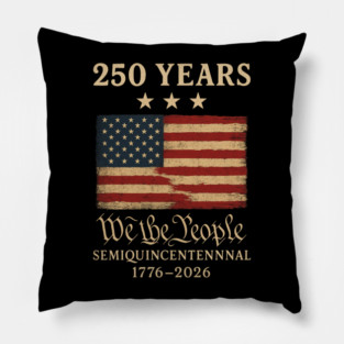 250 Years We The People USA Flag Pillow