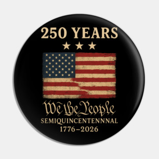 250 Years We The People USA Flag Pin